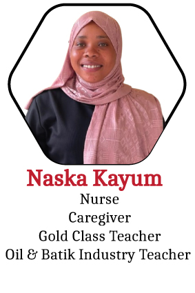 Naska Kayum, Nurse, Caregiver, Gold Class Teacher and Oil and Batik Industry Teacher
